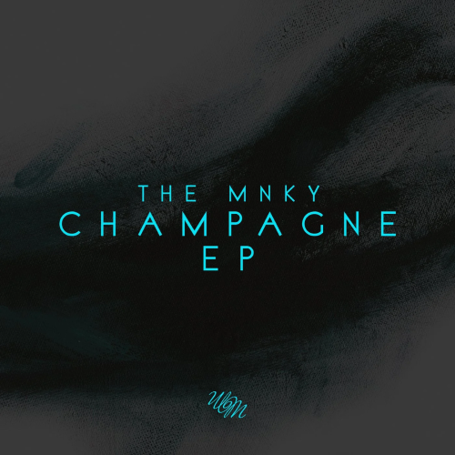 The MNKY Champagne EP